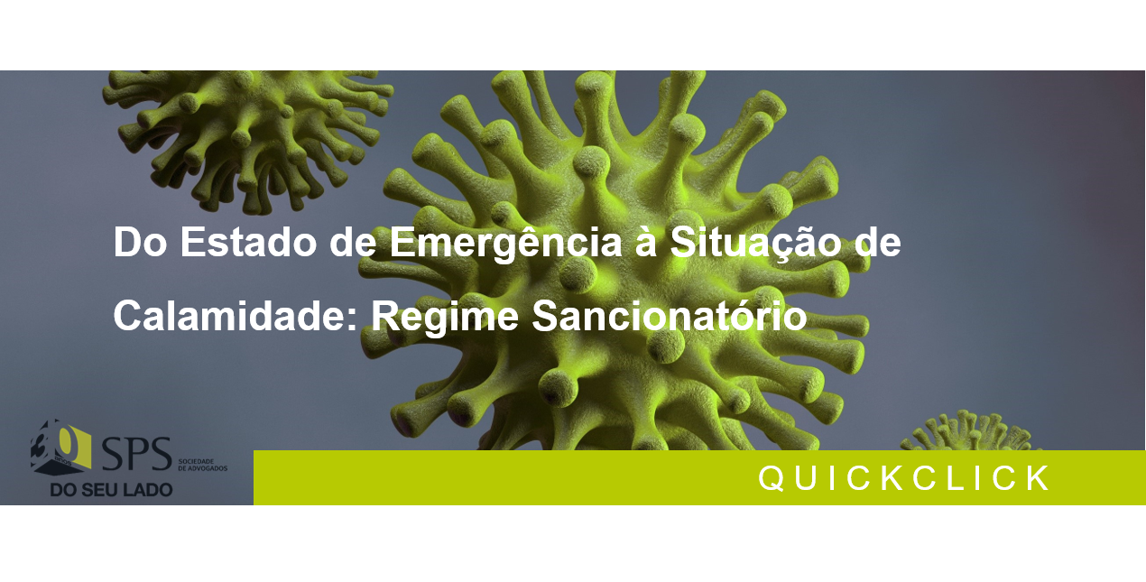 Featured image for “Do Estado de Emergência à Situação de Calamidade: Regime Sancionatório”