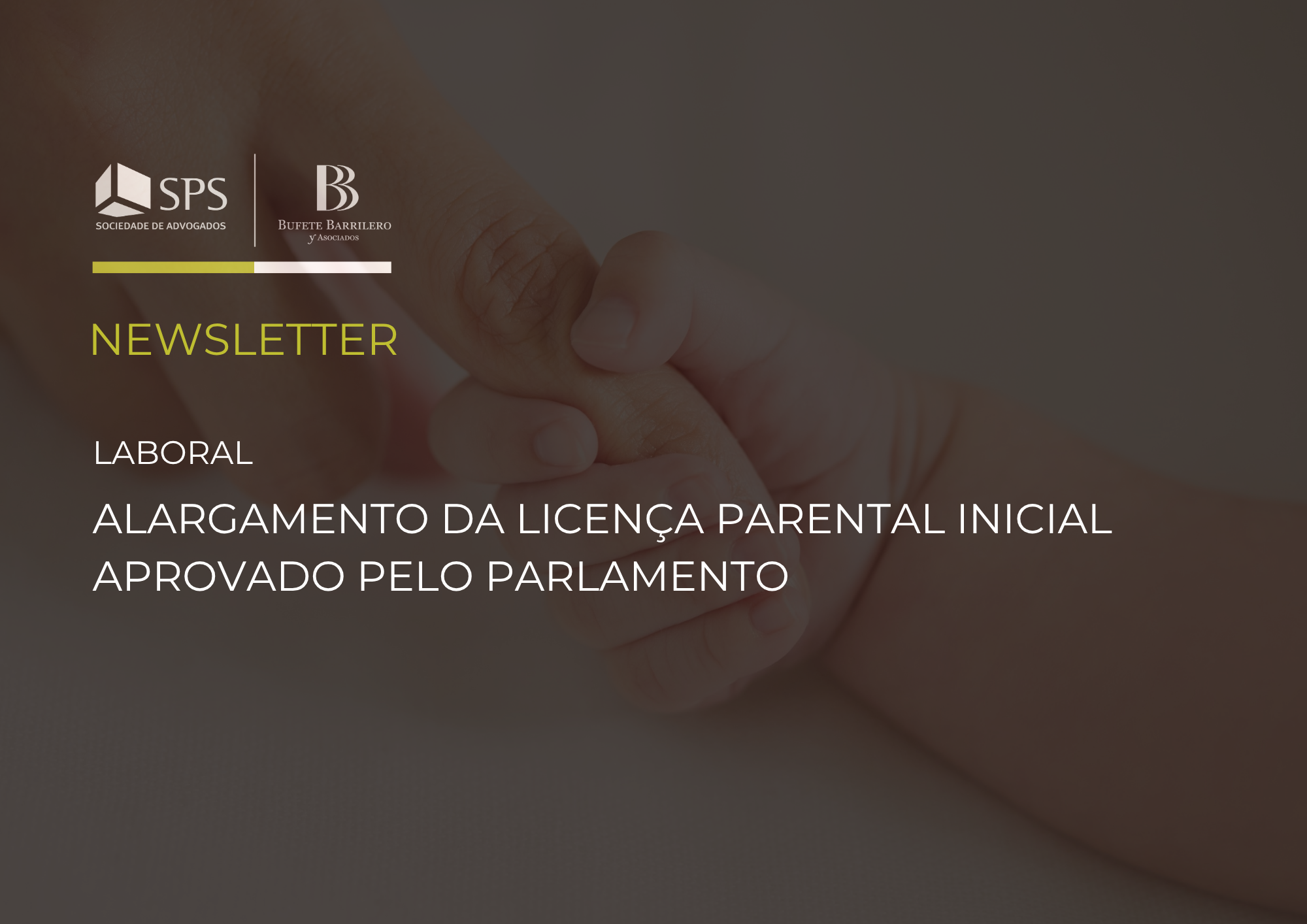 Featured image for “ALARGAMENTO DA LICENÇA PARENTAL INICIAL APROVADO PELO PARLAMENTO”