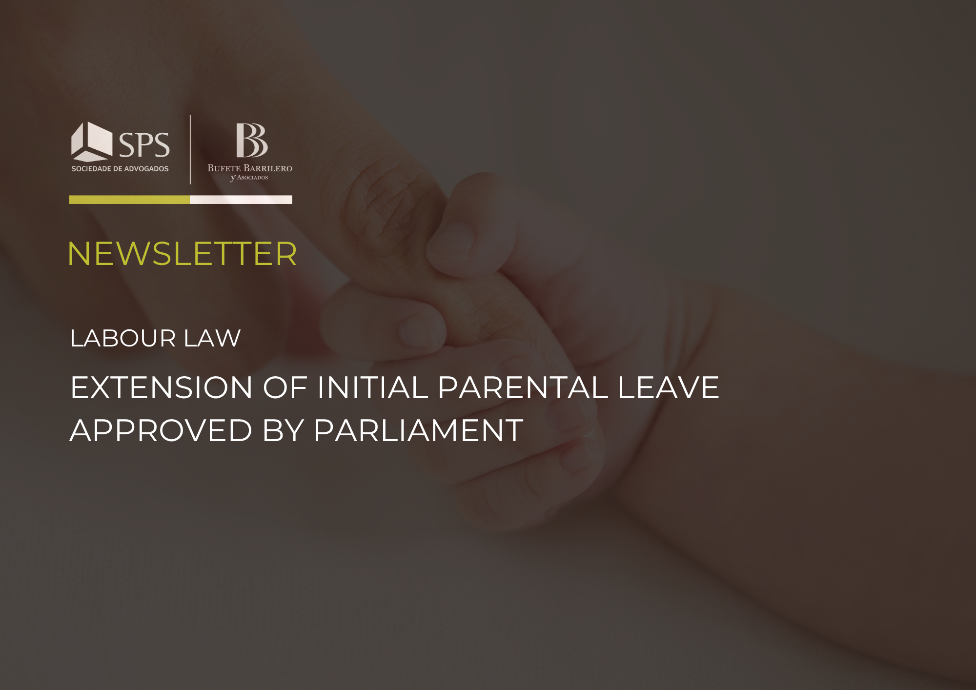 Featured image for “EXTENSION OF INITIAL PARENTAL LEAVE APPROVED BY PARLIAMENT”
